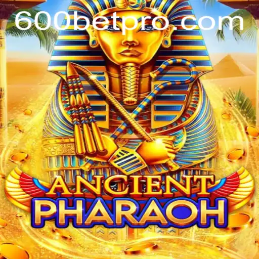 Discover AncientPharaoh and Explore Exciting Gameplay at 600bet.com