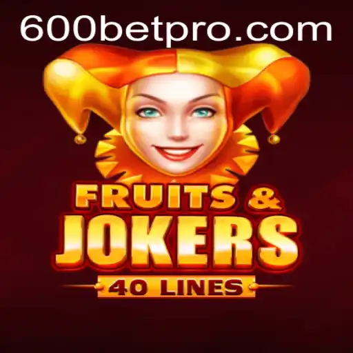 Unveiling the Thrills of FruitsAndJokers40 on 600bet.com