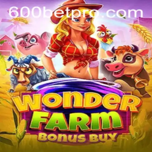 Explore the Exciting World of WonderFarmBonusBuy at 600bet.com